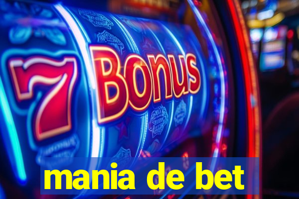 mania de bet